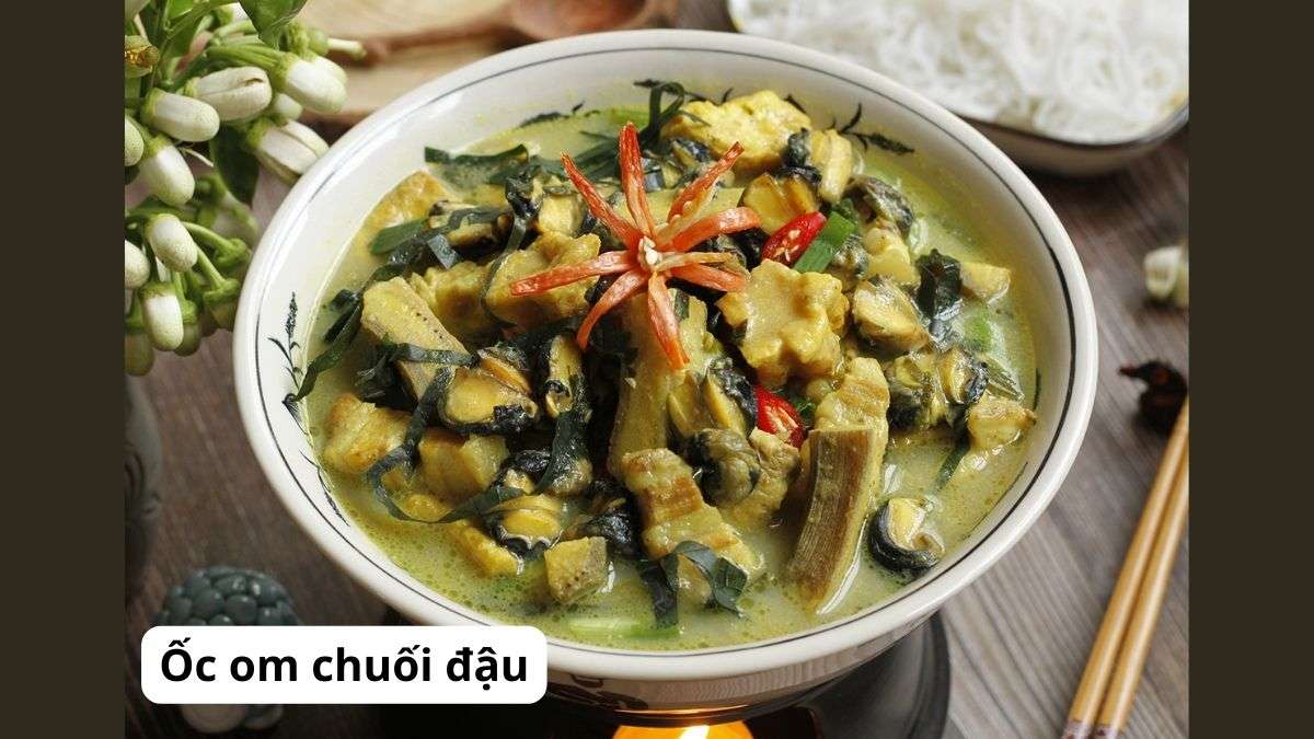 món ngon từ Ốc om chuối đậu