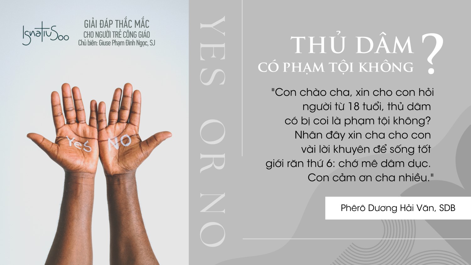 GIẢI ĐÁP THẮC MẮC CHO NGƯỜI TRẺ - THỦ DÂM CÓ PHẠM TỘI KHÔNG?