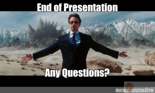 Ảnh kết thúc bài thuyết trình meme