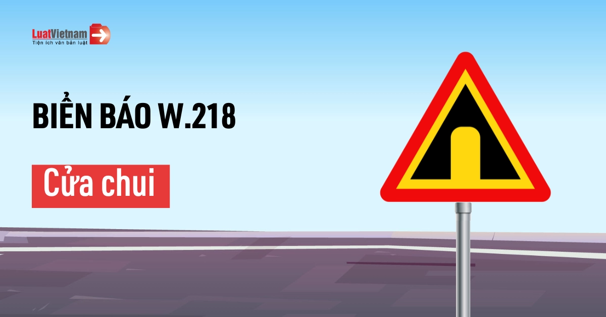 Biển báo hiệu cửa chui cho biết gì? 3 lỗi phổ biến tại nơi có biển báo này