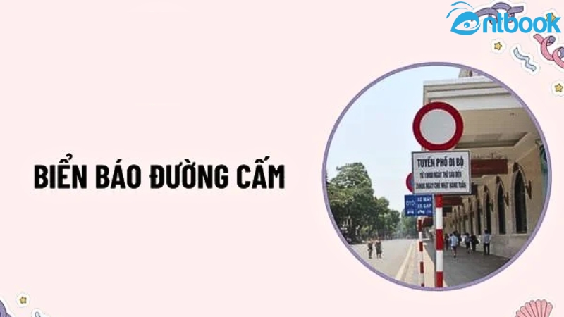 biển nào dưới đây chỉ đường cấm