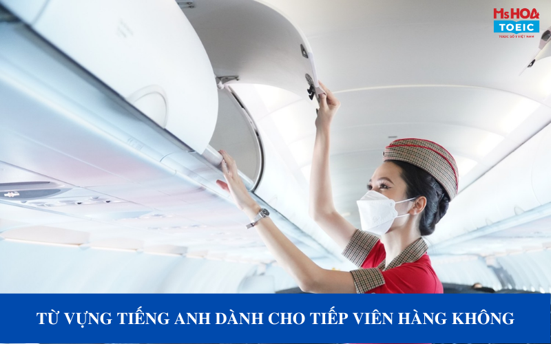 từ vựng tiêng anh dành cho tiếp viên hàng không
