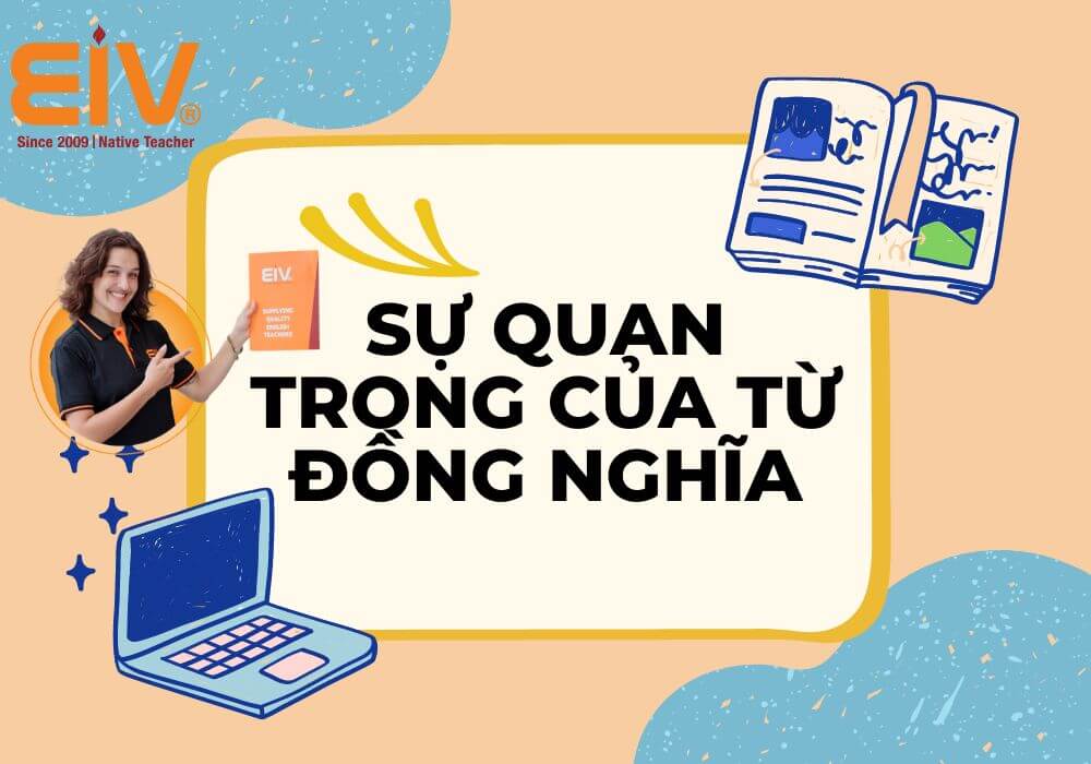 Sự quan trọng của từ đồng nghĩa trong sử dụng tiếng Anh