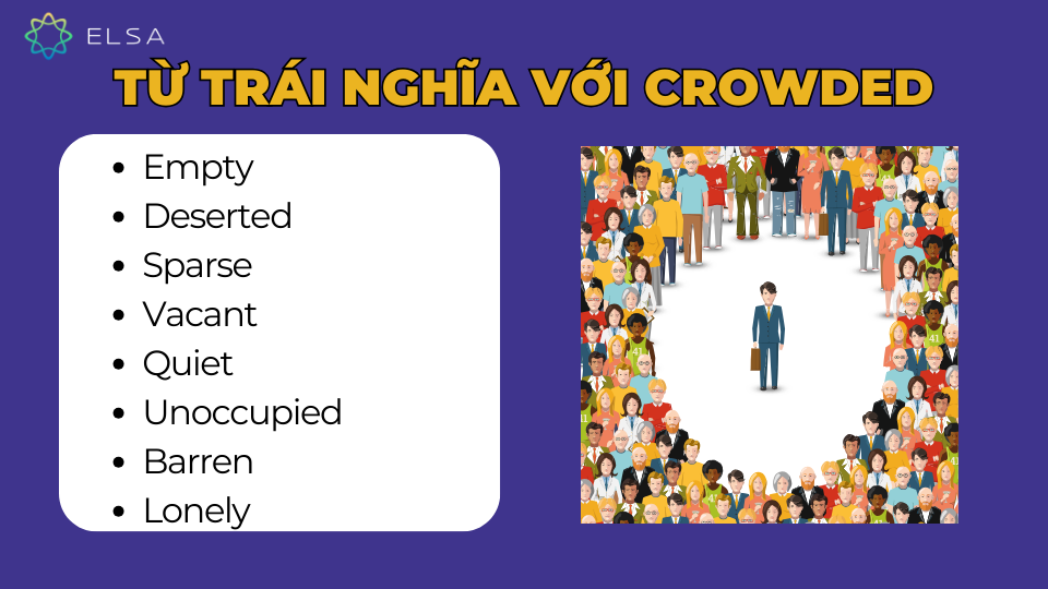 Từ trái nghĩa với crowded