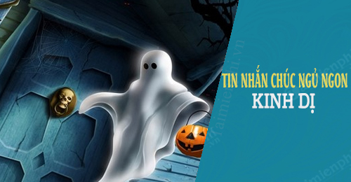 Tin nhắn chúc ngủ ngon kinh dị