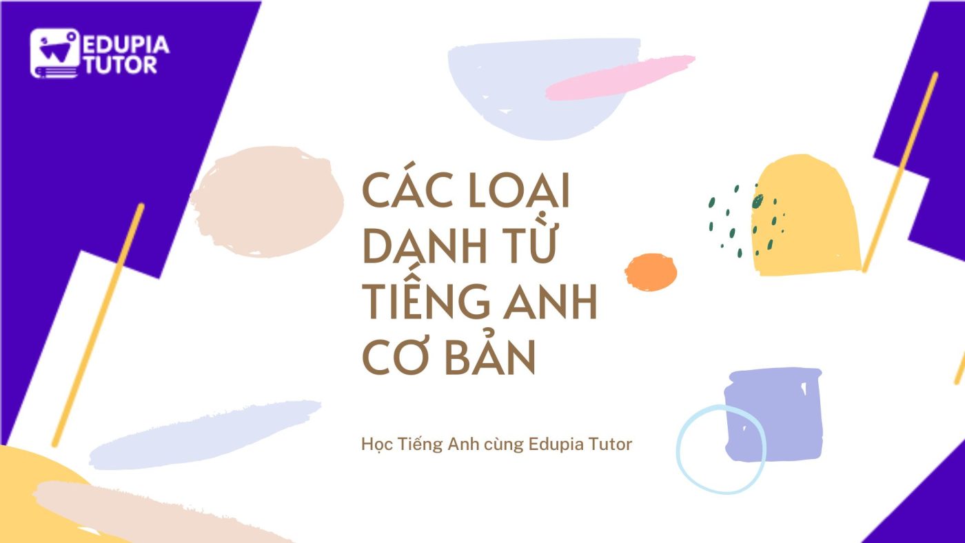 Kh&aacute;i niệm danh từ trong Tiếng Anh