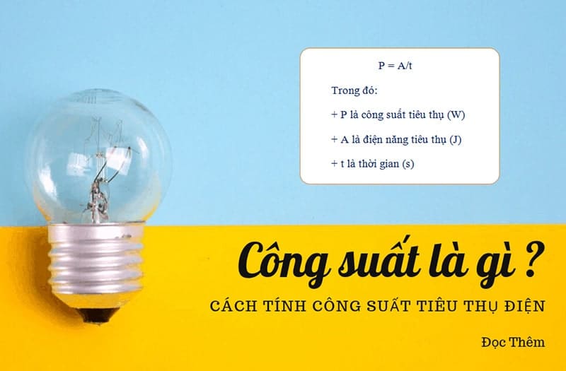 Công suất là gì ? Hệ số công suất và ý nghĩa trong thiết bị điện