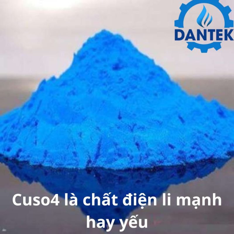 CuSO4 nguyên chất, chất điện li mạnh hay yếu? Tư vấn chọn sản phẩm phù hợp nhất