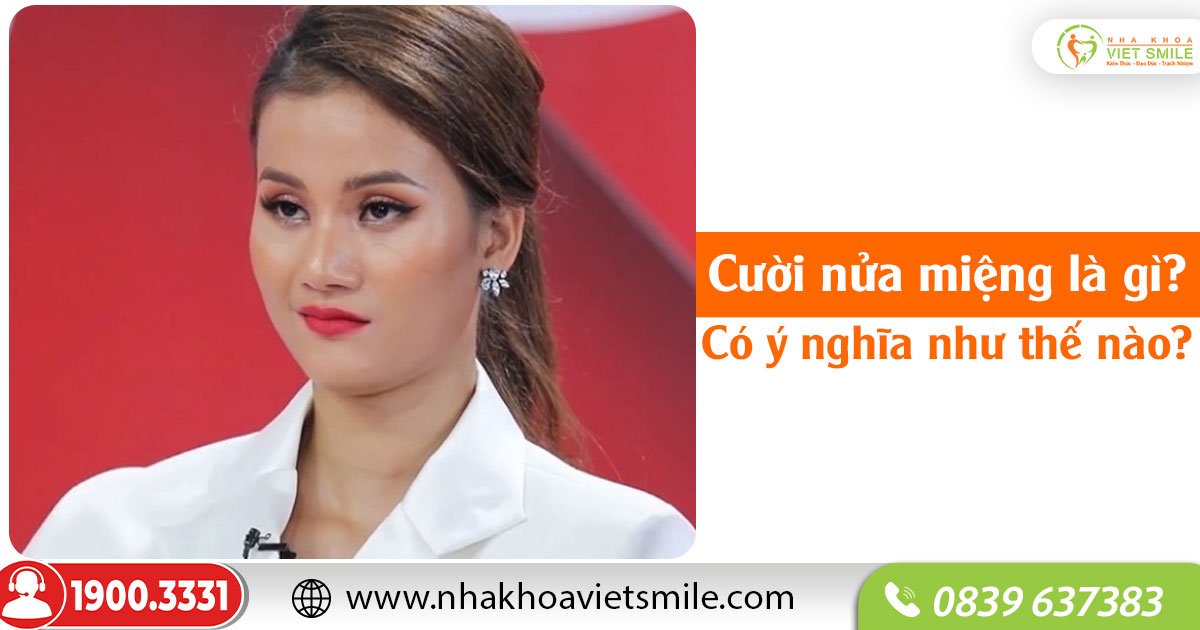 Cười nửa miệng là gì? Có ý nghĩa như thế nào?