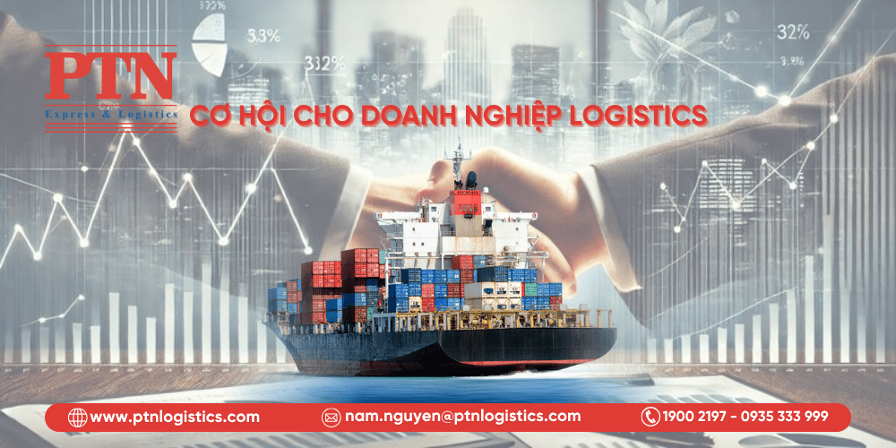 Giao thông vận tải đường biển mang đến cơ hội cho các doanh nghiệp logistics