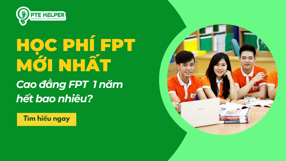 FPT Bao Nhiêu Tiền 1 Năm? Học Phí Trường FPT 2025