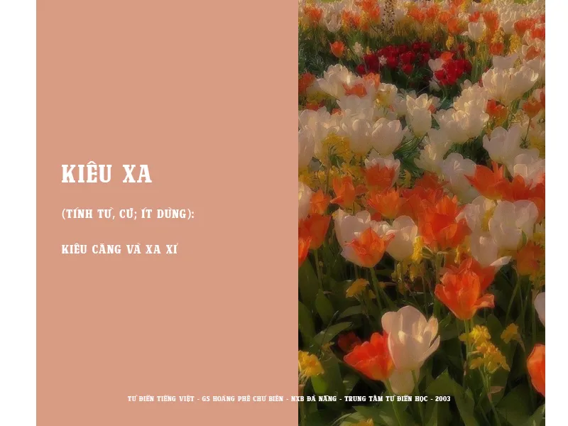 "Kiêu sa" và "kiêu xa", từ nào mới đúng chính tả? 2