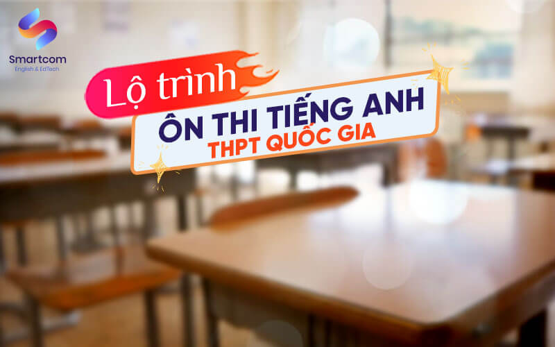 lộ trình ôn thi tiếng anh thpt
