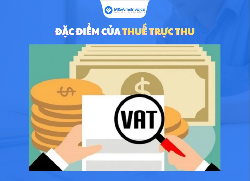 đặc điểm của thuế trực thu
