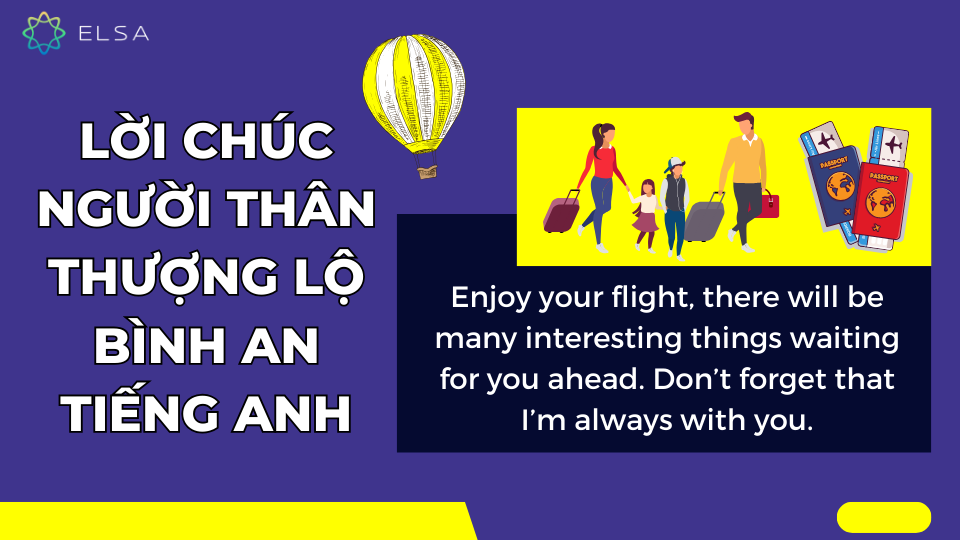 Lời chúc người thân thượng lộ bình an tiếng Anh