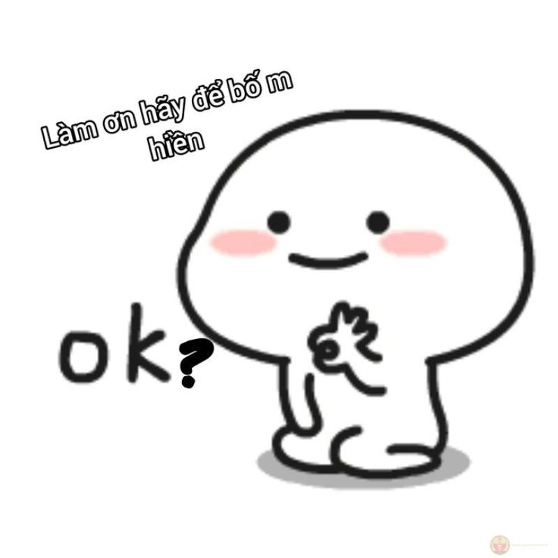 Không hiểu gì nhưng vẫn mạnh dạn gõ ok