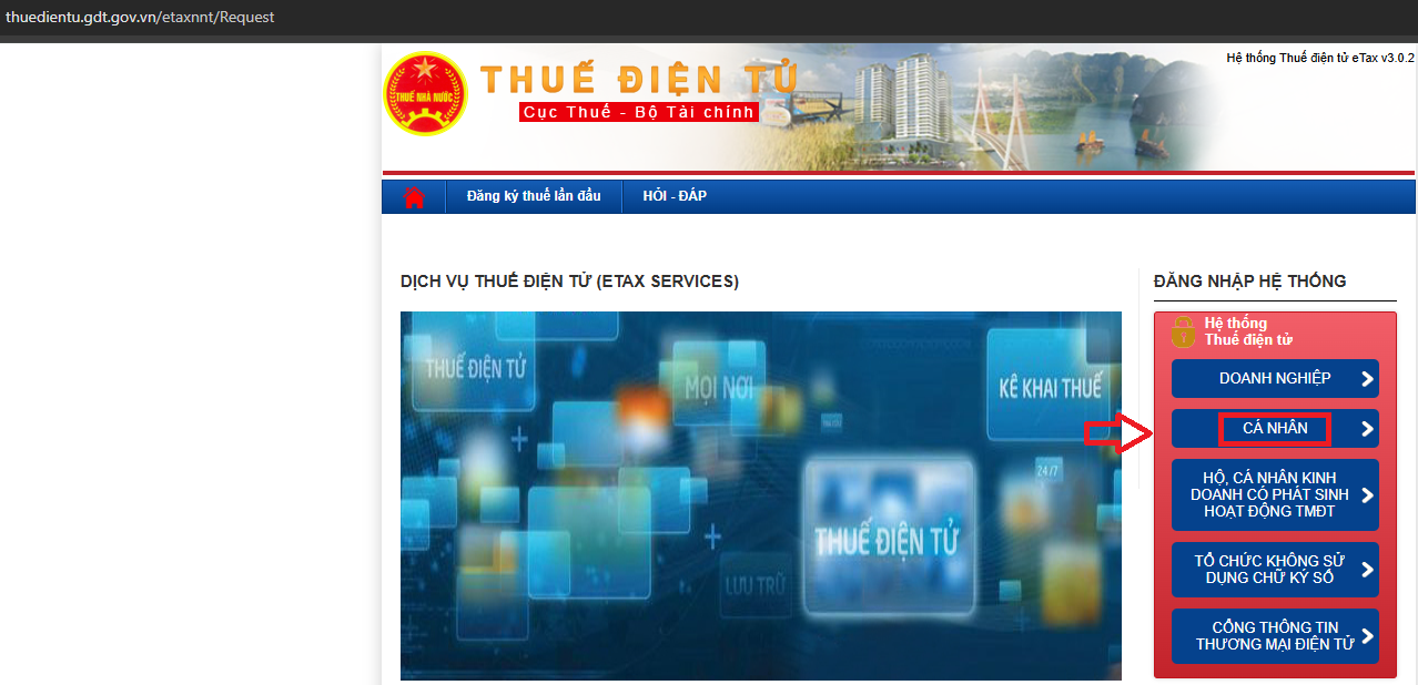 Bước 1: Truy cập trang web của Thuế điện tử tại địa chỉ: https://thuedientu.gdt.gov.vn. Và chọn mục Cá Nhân