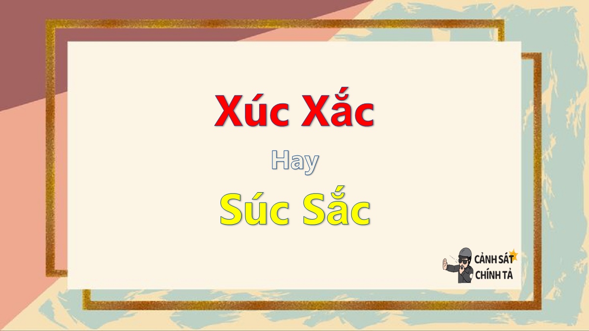 Xúc xắc hay súc sắc là đúng chính tả?