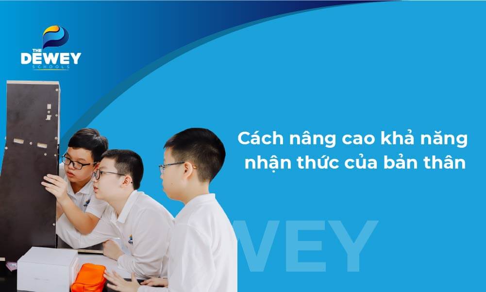 vp_cach-nang-cao-nhan-thuc-cua-ban-than