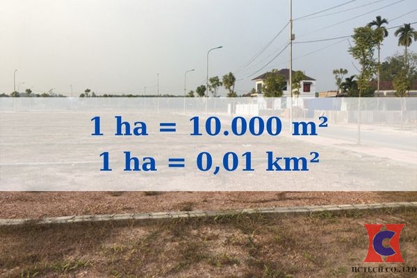 Quy đổi ha sang m2 và km2