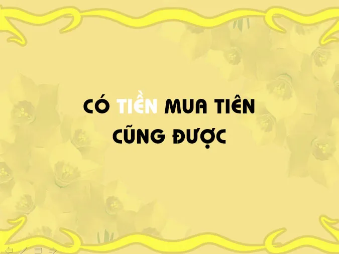 50+ câu thành ngữ, ca dao tục ngữ về tiền bạc cực kỳ thấm thía