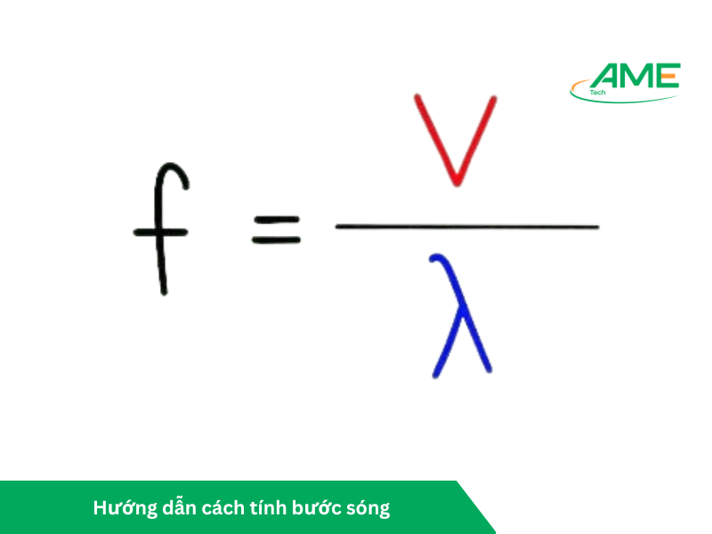 Hướng dẫn cách tính bước sóng