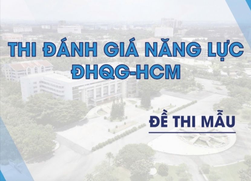 TRỌN BỘ đề thi đánh giá năng lực TPHCM [KÈM ĐÁP ÁN]