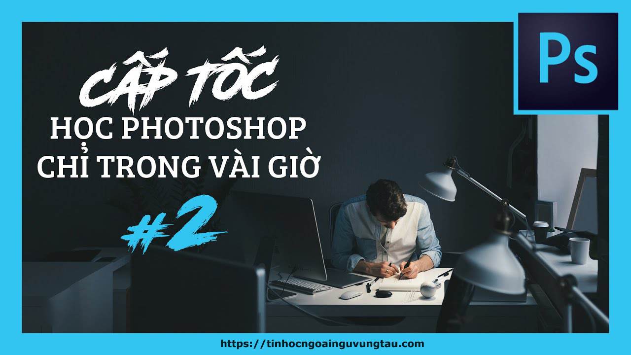 Tải giáo trình Photoshop kèm file thực hành chi tiết