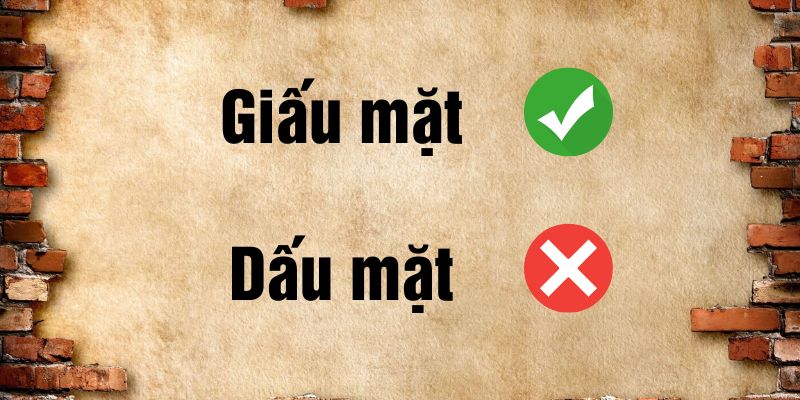Giấu mặt hay dấu mặt đúng chính tả? Ý nghĩa & cách nhớ