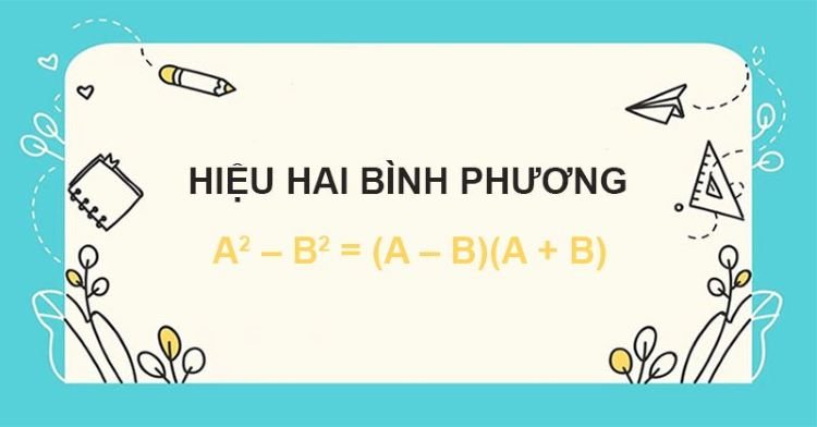 7 Hằng Đẳng Thức Đáng Nhớ- Hằng Đẳng Thức Bậc 3