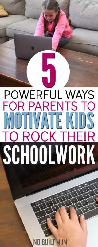 5 Powerful Ways to Motivate Kids to Do Well in School