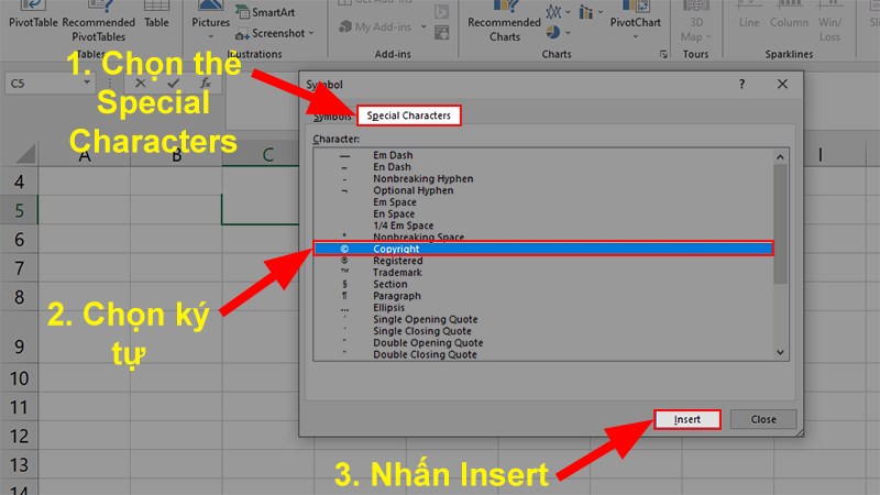 Ở hộp thoại hiện lên > Chọn thẻ Special Characters > Chọn ký tự cần chèn > Nhấn Insert để chèn vào Excel