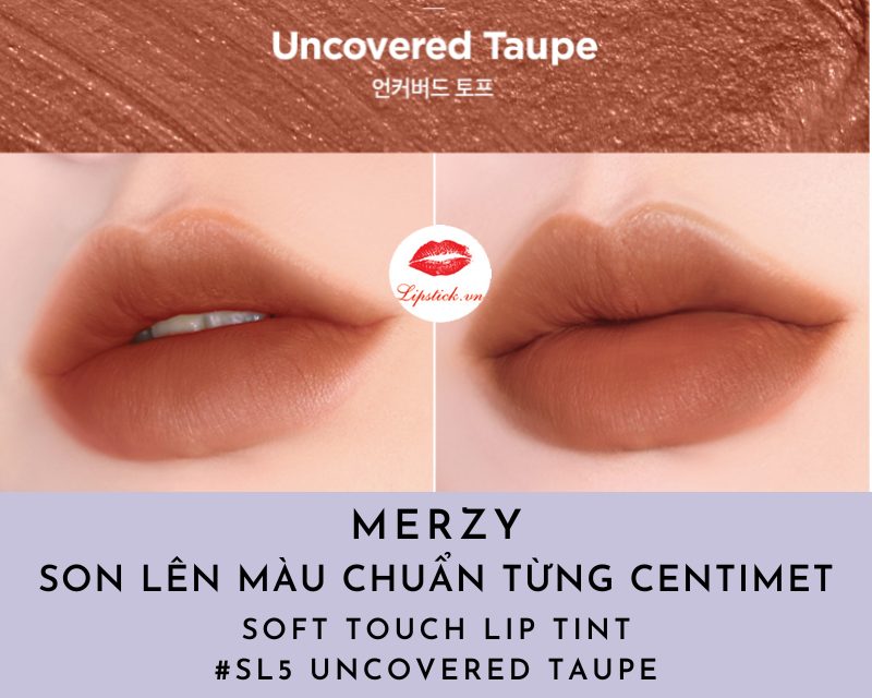 Son Merzy SL5 Uncovered Taupe Màu Nâu Nude