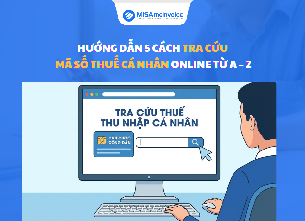 Hướng dẫn 5 cách tra cứu mã số thuế cá nhân online NHANH CHÓNG