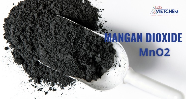 Khám phá MnO2 và những kiến thức thú vị chưa biết