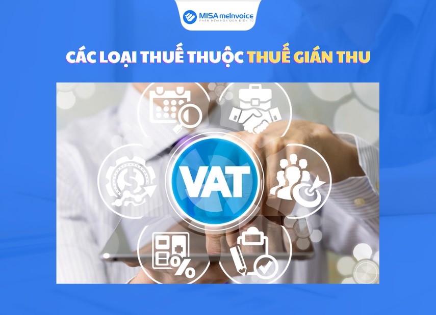 các loại thuế thuộc thuế gián thu