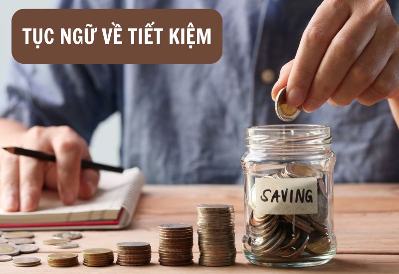 Ca dao tục ngữ về tiết kiệm và lãng phí ý nghĩa thiết thực