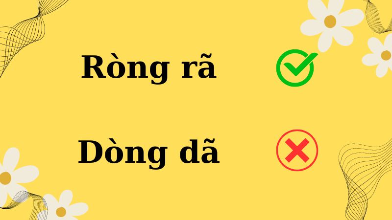 Dòng dã hay ròng rã đúng chính tả?