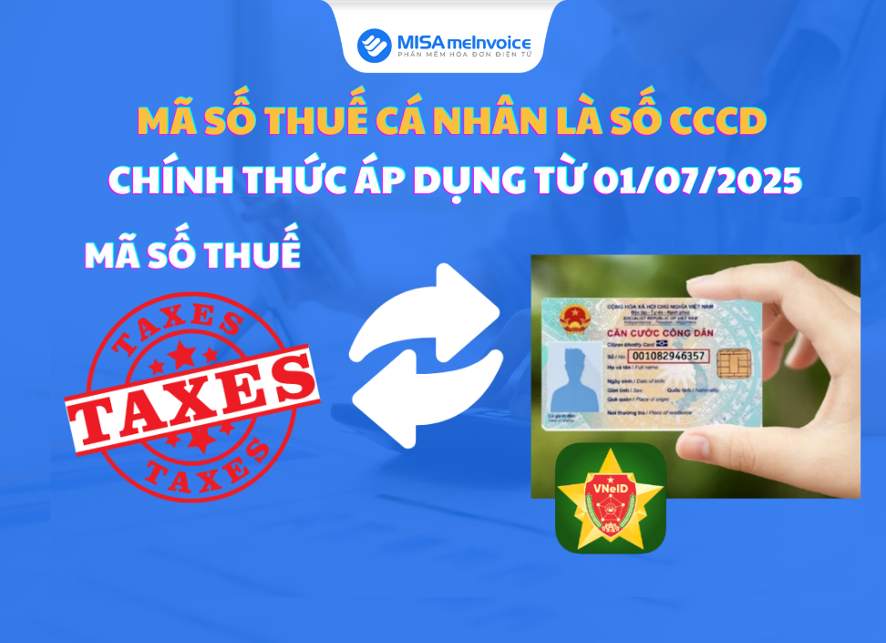 Mã số thuế cá nhân là số CCCD: Chính thức áp dụng từ 01/07/2025