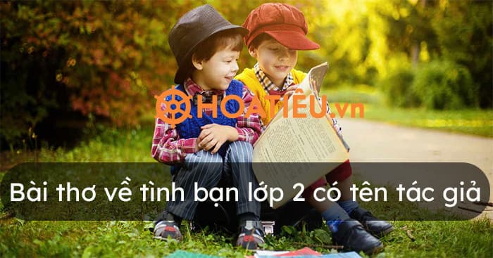 Bài thơ về tình bạn lớp 2