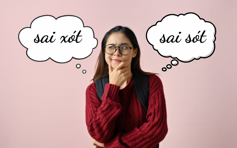 Nhiều người nhầm lẫn giữa “sai sót” và “sai xót”