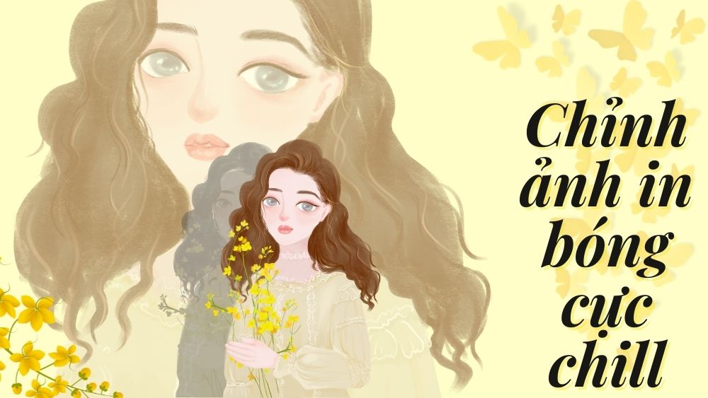 Sóng ảo cực "gắt" với thủ thuật chỉnh ảnh in bóng siêu ấn tượng