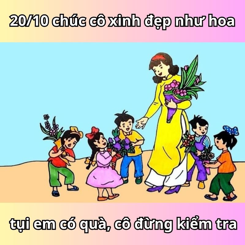 Meme hài chúc cô giáo ngày 20/10