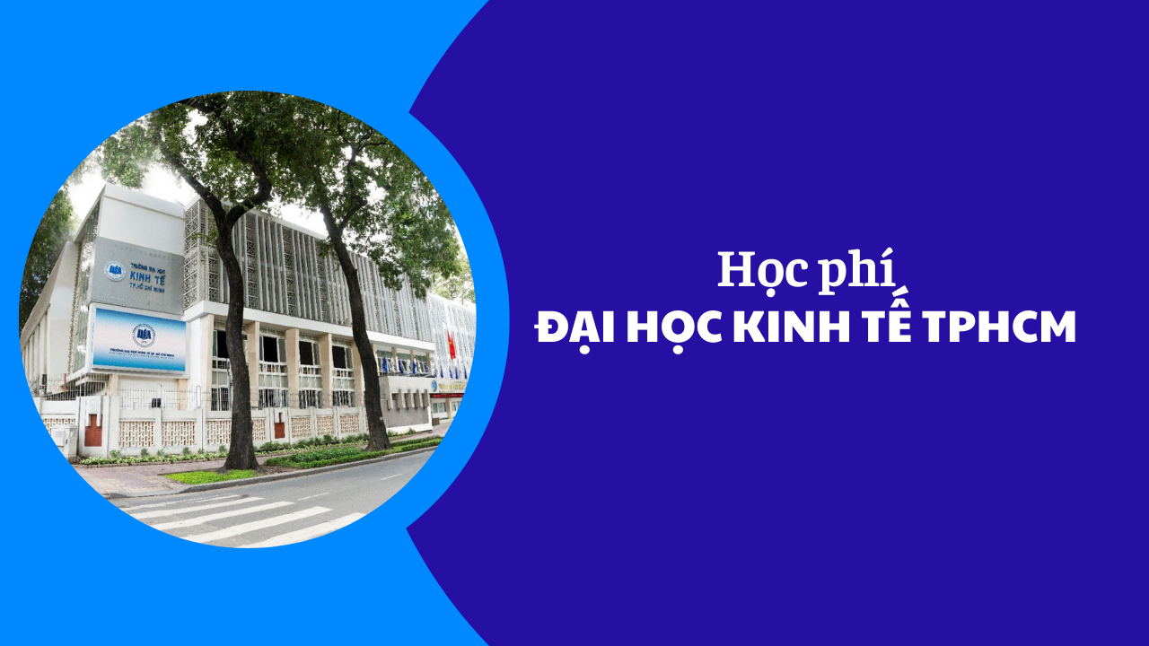 Học phí Đại Học Kinh Tế TPHCM năm 2025-2026