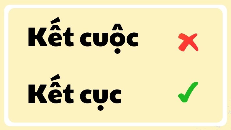 Kết cuộc hay kết cục đúng chính tả?