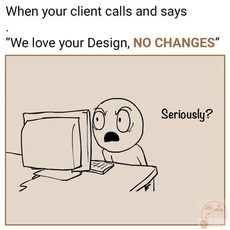 Khi khách hàng muốn mọi thứ