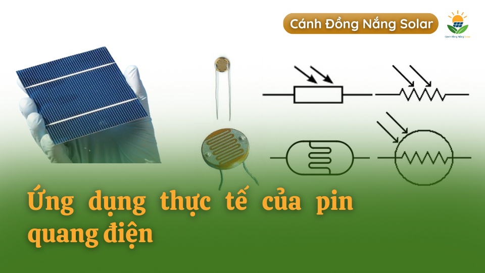 Ứng dụng thực tế của pin quang điện
