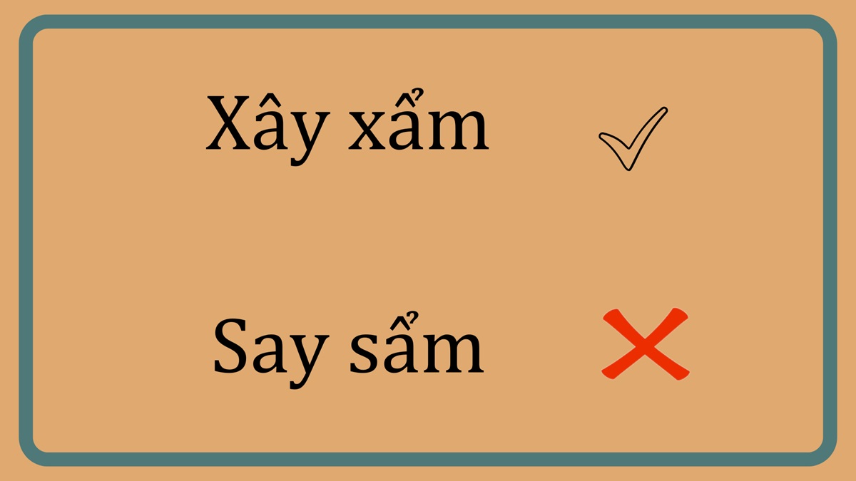 Say sẩm hay xây xẩm là đúng chính tả?