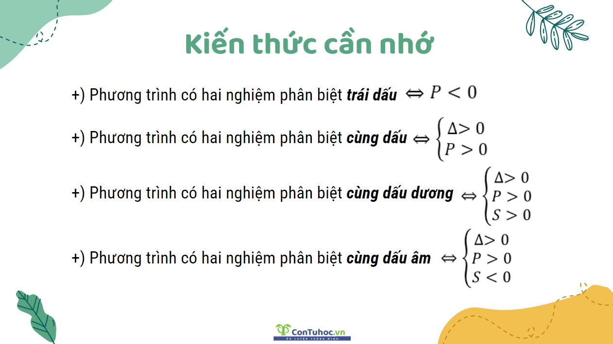 Tìm m để phương trình có nghiệm thỏa mãn điều kiện âm dương cùng dấu trái dấu