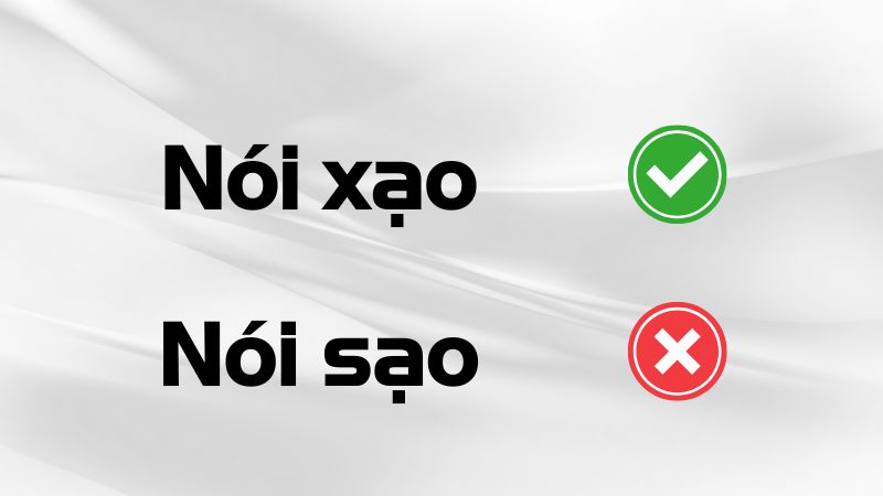 Nói xạo hay nói sạo là đúng chính tả?